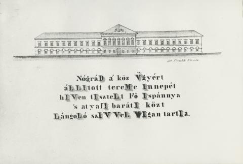 A balassagyarmati régi megyeháza homlokzata 1840-ben Kasselik Ferenc tervén